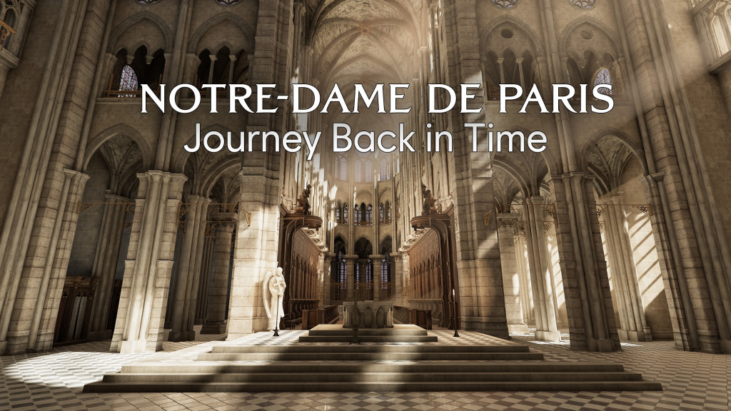 Notre-Dame de Paris: Journey Back In Time