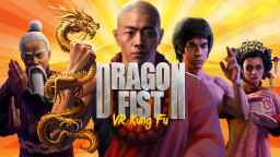Dragon Fist: VR Kung Fu