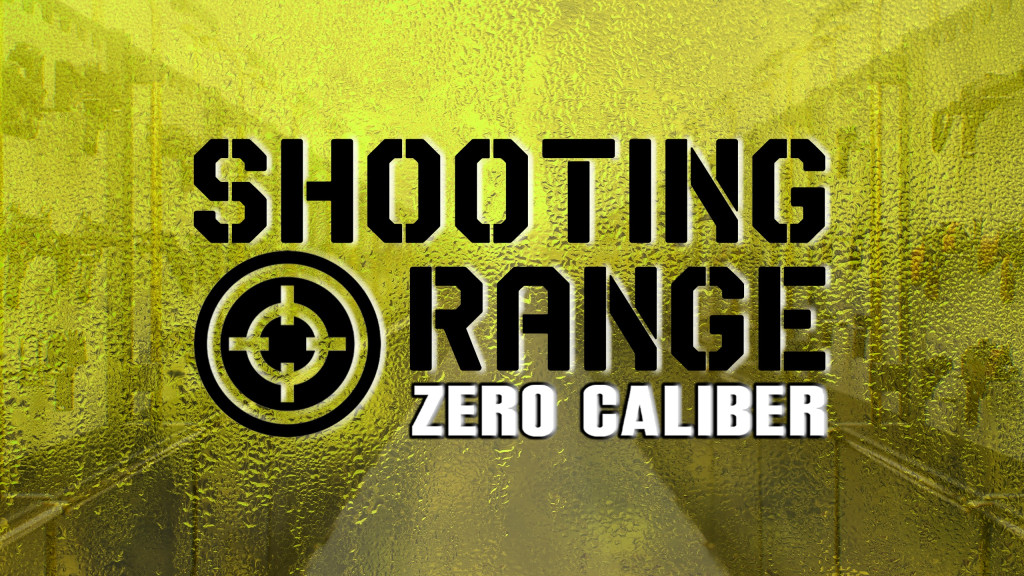 Zero Caliber: Shooting Range